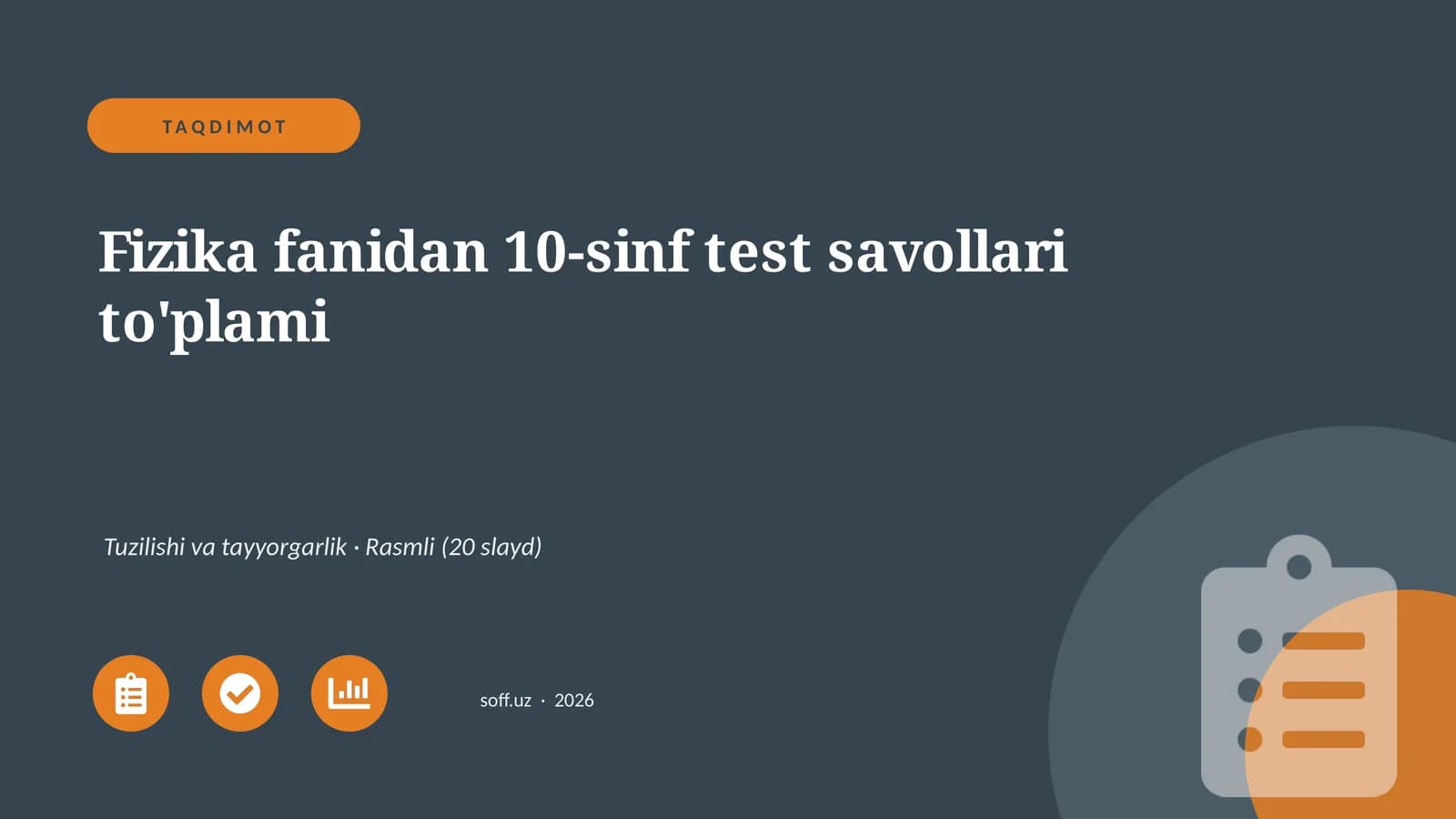 Fizika fanidan 10-sinf test savollari to'plami