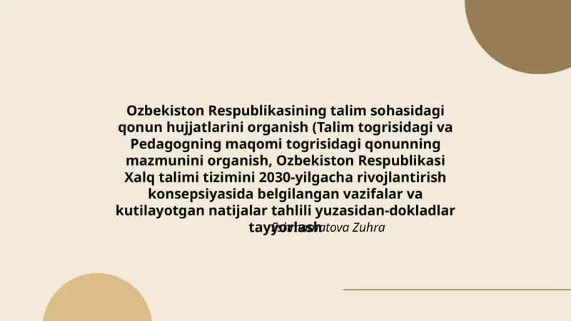 Ozbekiston Respublikasining talim sohasidagi qonun hujjatlarini organish