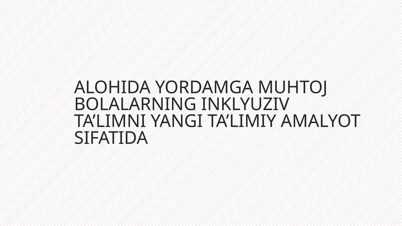 inklyuziv talim