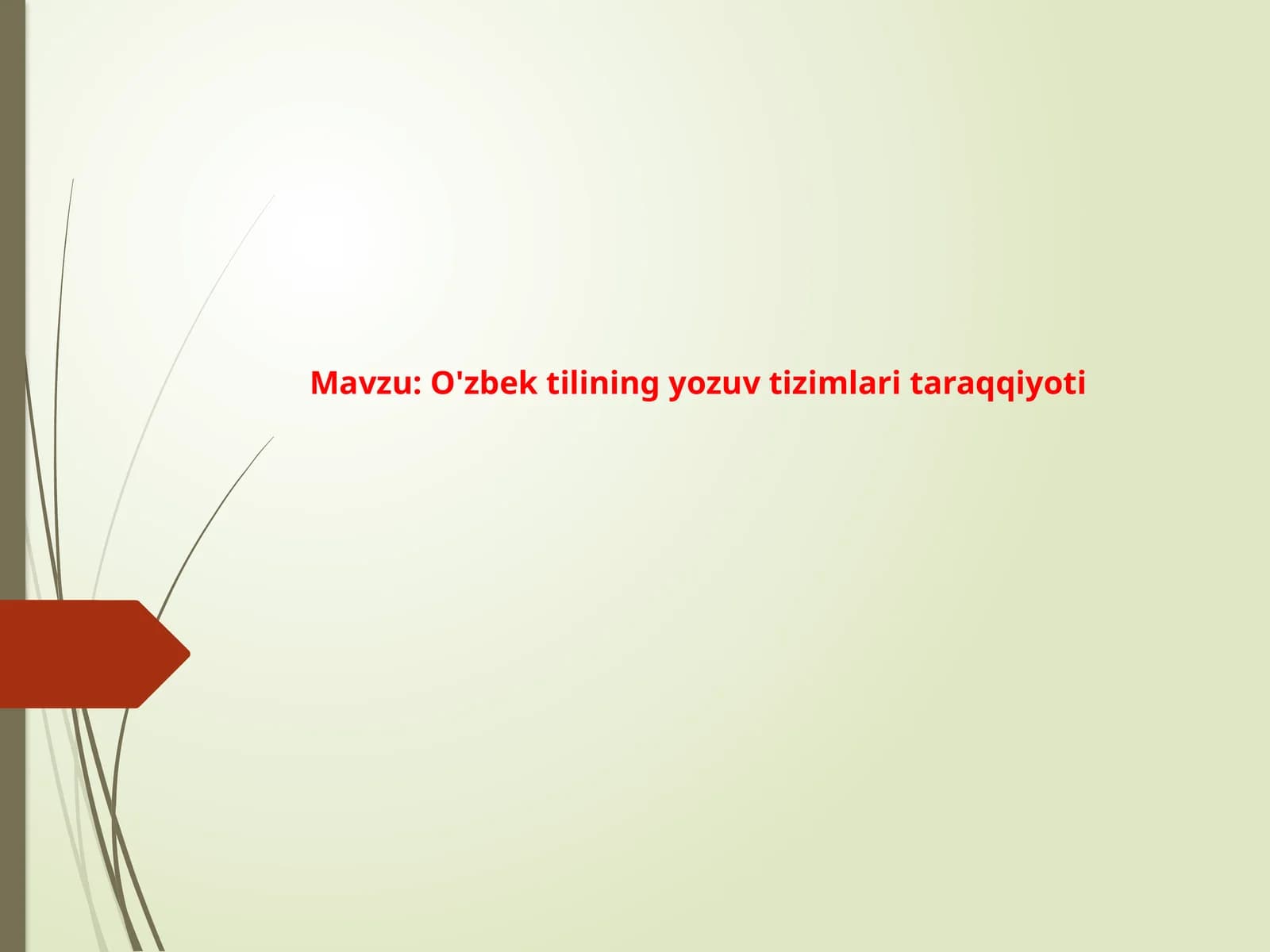 O'zbek tilining yozuv tizimlari taraqqiyoti