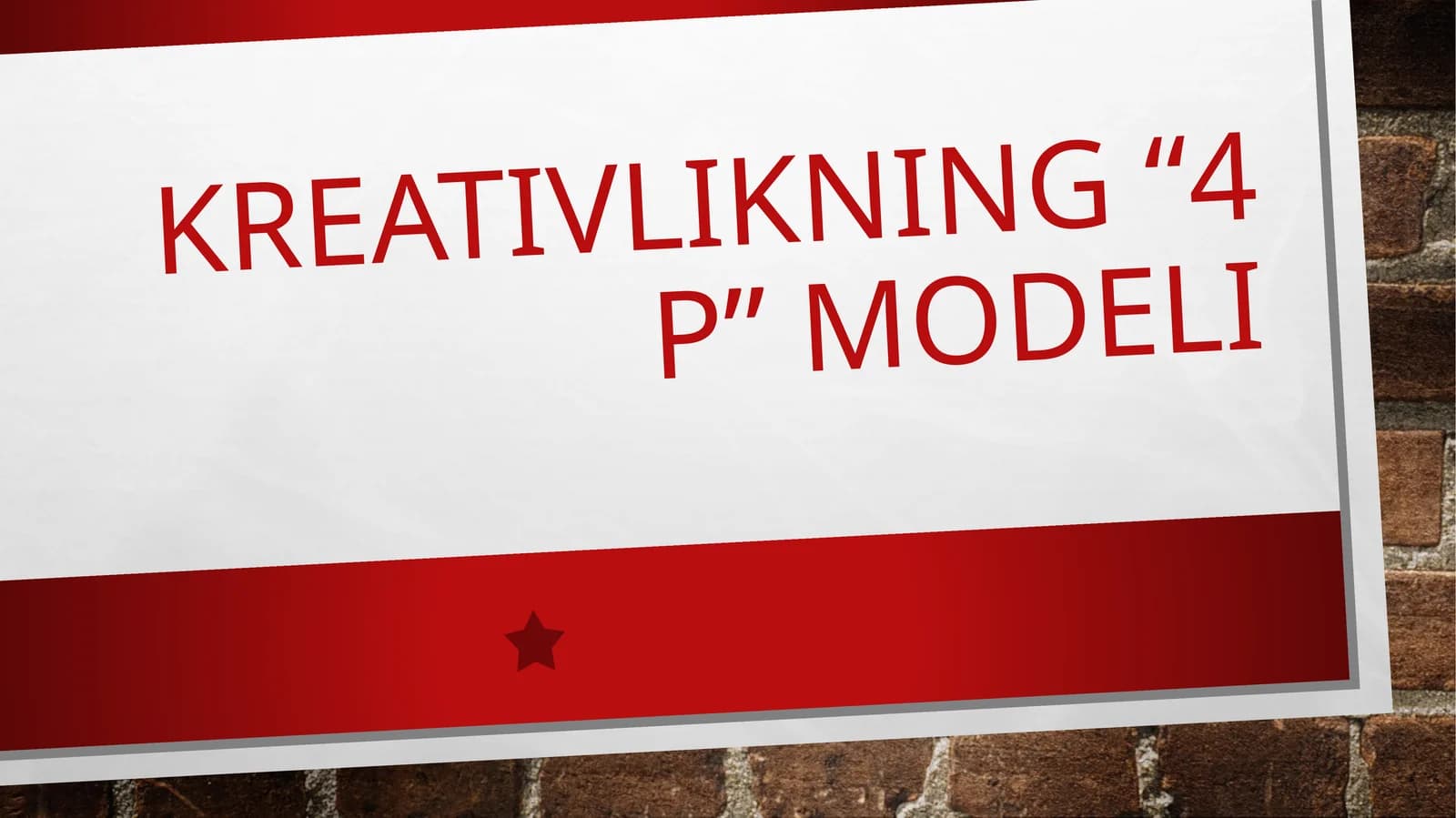 Ijodkorlikning “4 P” modeli