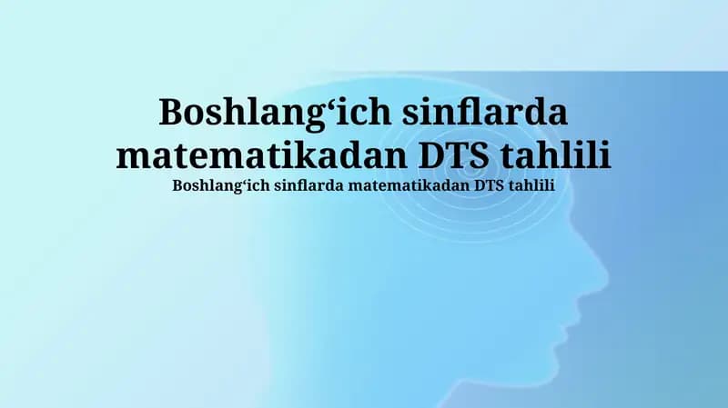 Boshlangʻich sinflarda matematikadan DTS tahlili