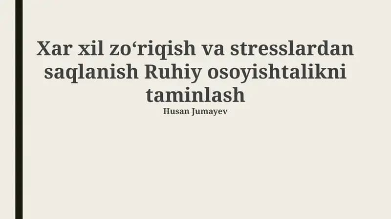 Ruhiy osoyishtalikni taminlash