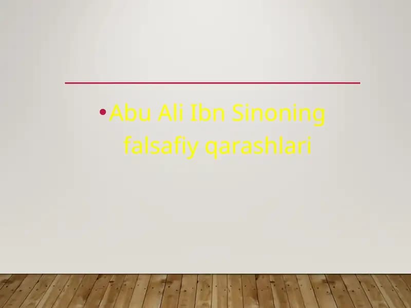 Abu Ali Ibn Sinoning falsafiy qarashlari