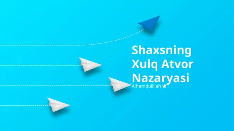 Shaxsning Xulq Atvor Nazaryasi