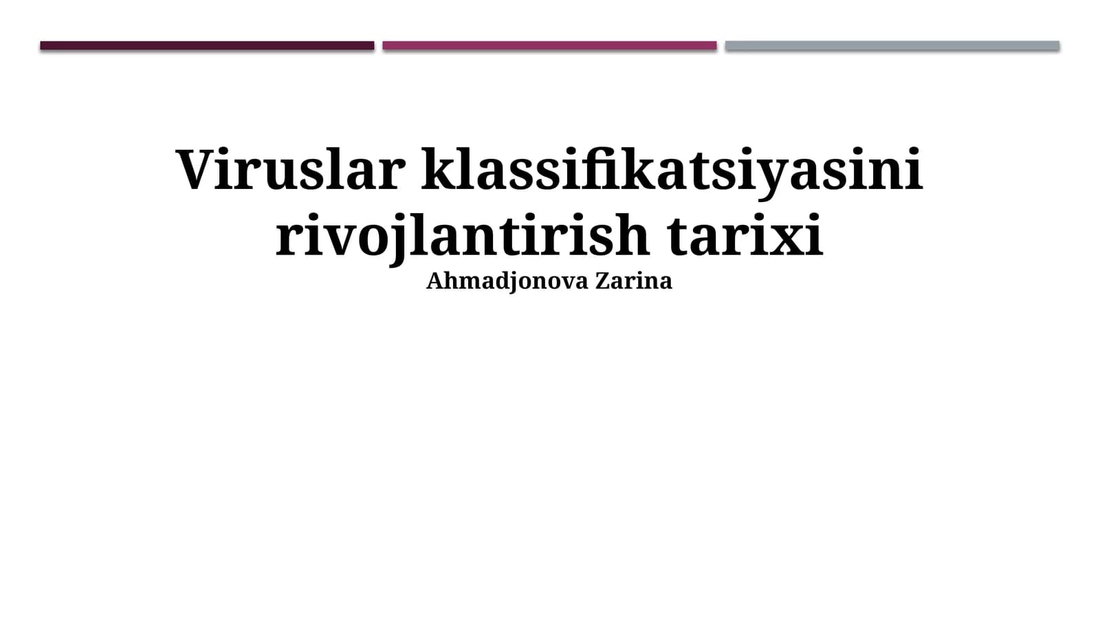 Viruslar klassifikatsiyasini rivojlantirish tarixi
