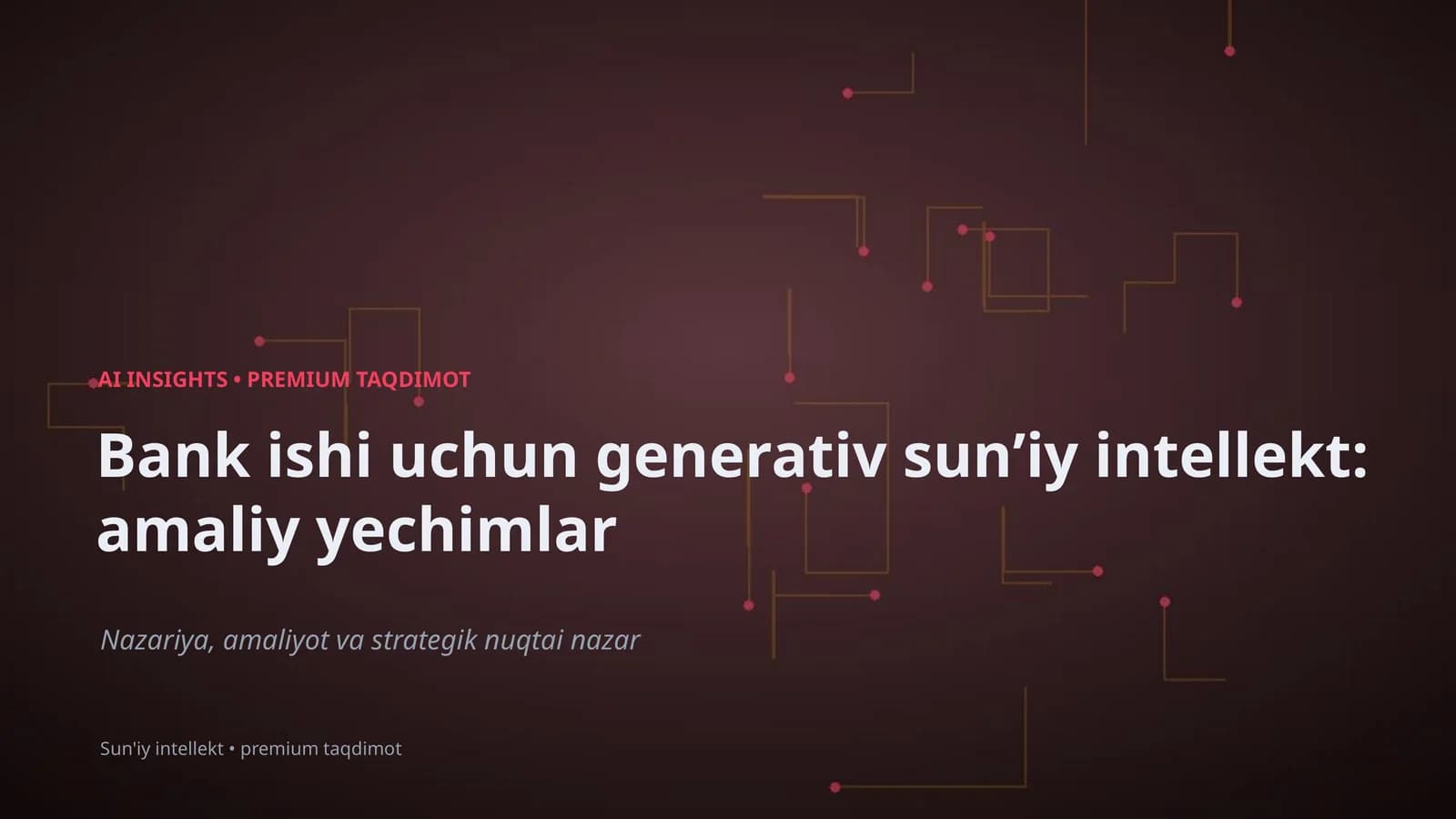 AI INSIGHTS • PREMIUM TAQDIMOT