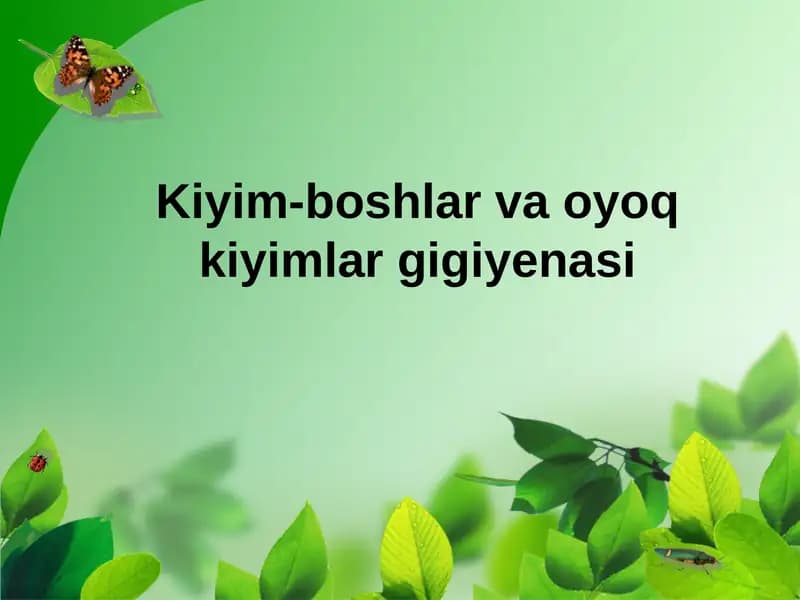 Kiyim-boshlar va oyoq kiyimlar gigiyenasi