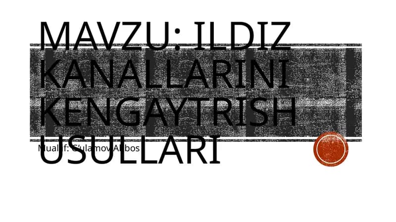 Ildiz kanallarini kengaytirish usullari
