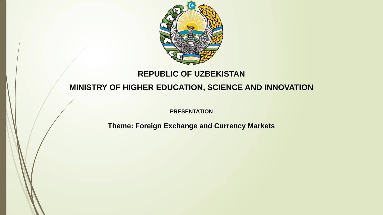 Foreign Exchange and Currency Markets