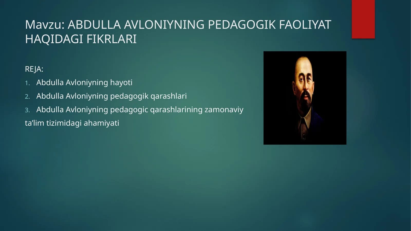ABDULLA AVLONIYNING PEDAGOGIK FAOLIYAT HAQIDAGI FIKRLARI