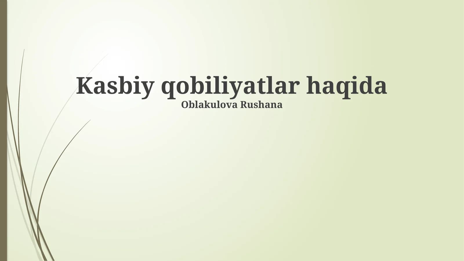 Kasbiy qobiliyatlar haqida