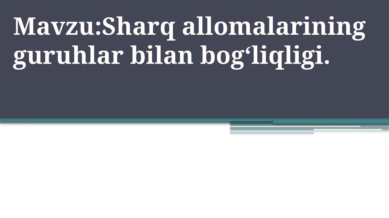 Sharq allomalarining guruhlar bilan bog‘liqligi