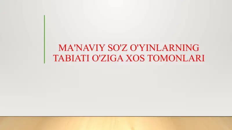 MA'NAVIY SO'Z O'YINLARNING TABIATI O'ZIGA XOS TOMONLARI