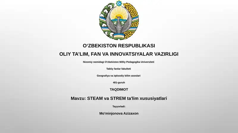 STEM va STEAM ta'lim xususiyatlari