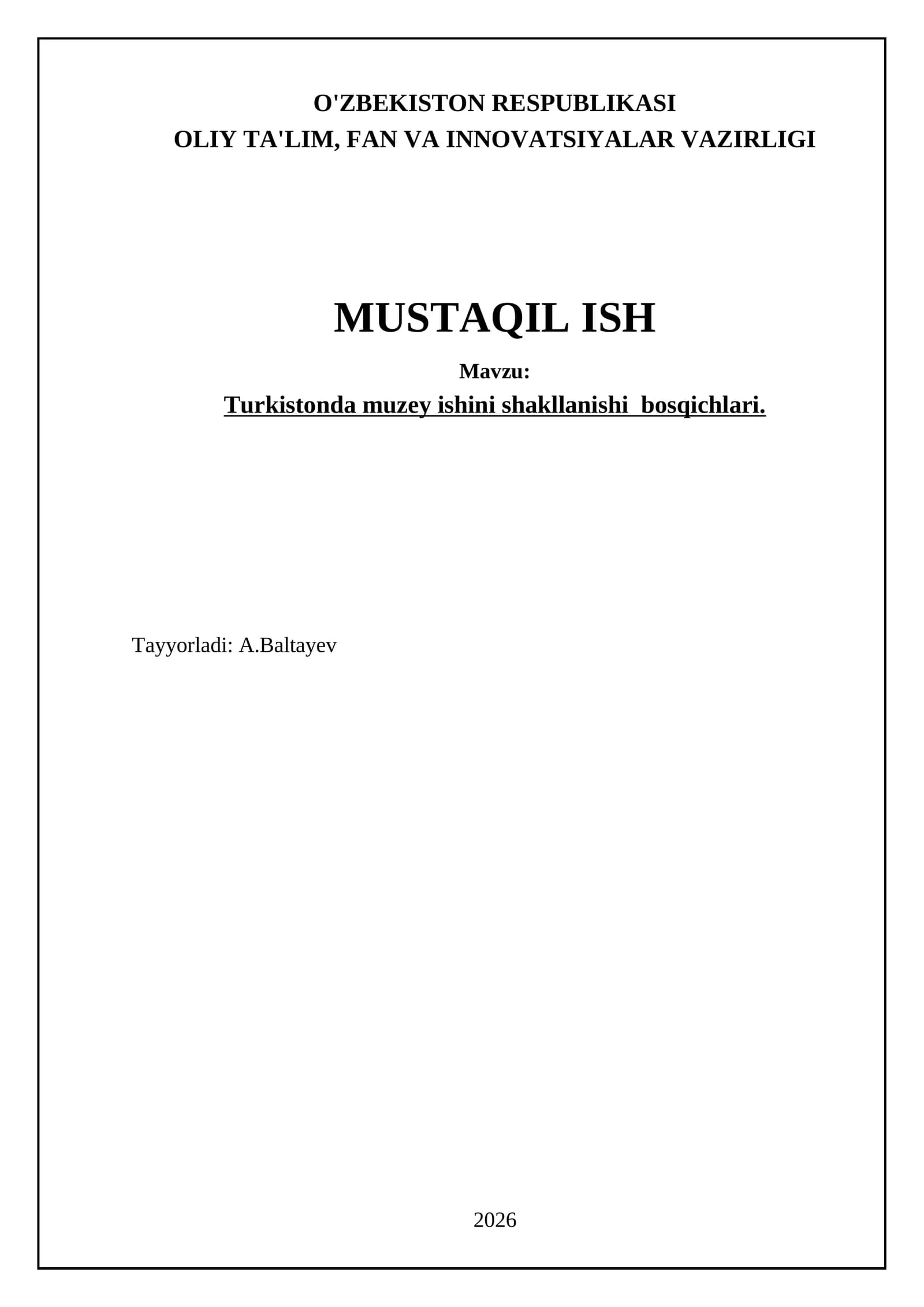 Turkistonda muzey ishini shakllanishi bosqichlari