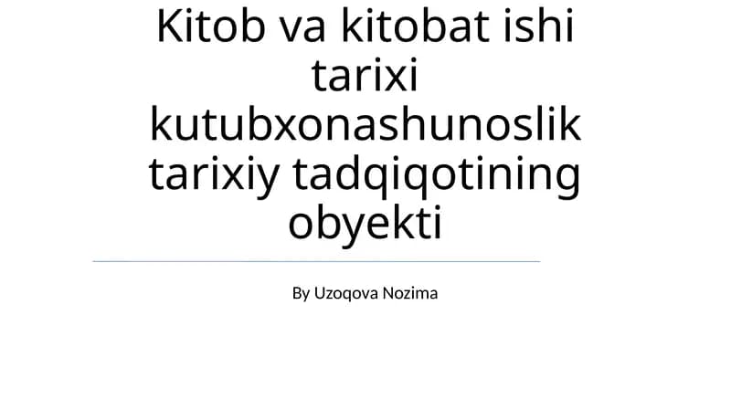 Kitob va kitobat ishi tarixi kutubxonashunoslik tarixi