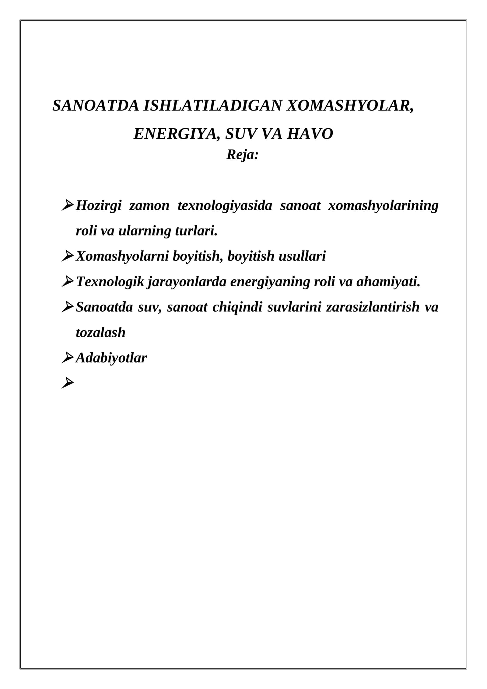 SANOATDA ISHLATILADIGAN XOMASHYOLAR, ENERGIYA, SUV VA HAVO