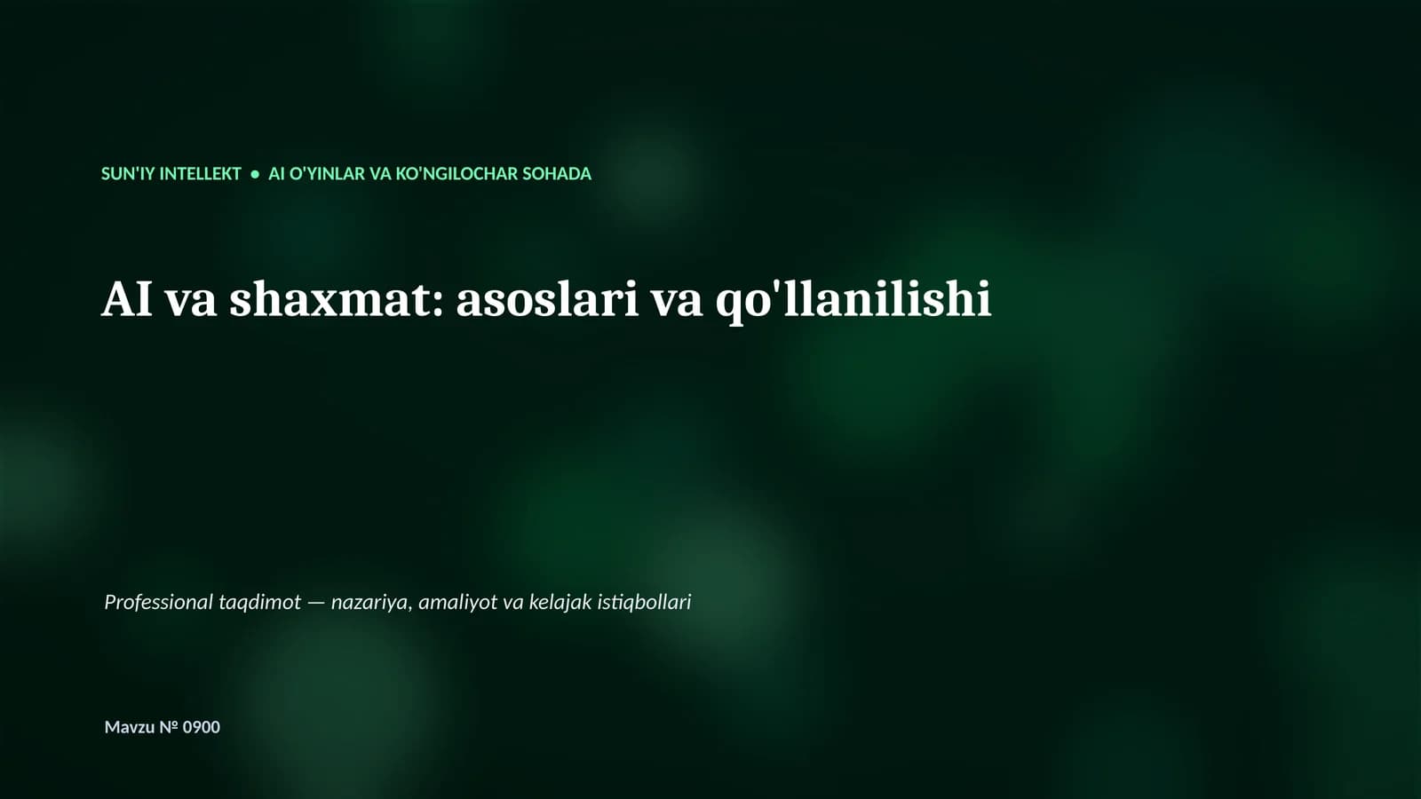 SUN'IY INTELLEKT • AI O'YINLAR VA KO'NGILOCHAR SOHADA