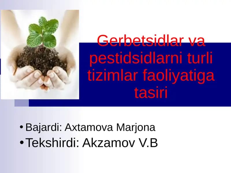 Pestisid va Gerbitsidlar