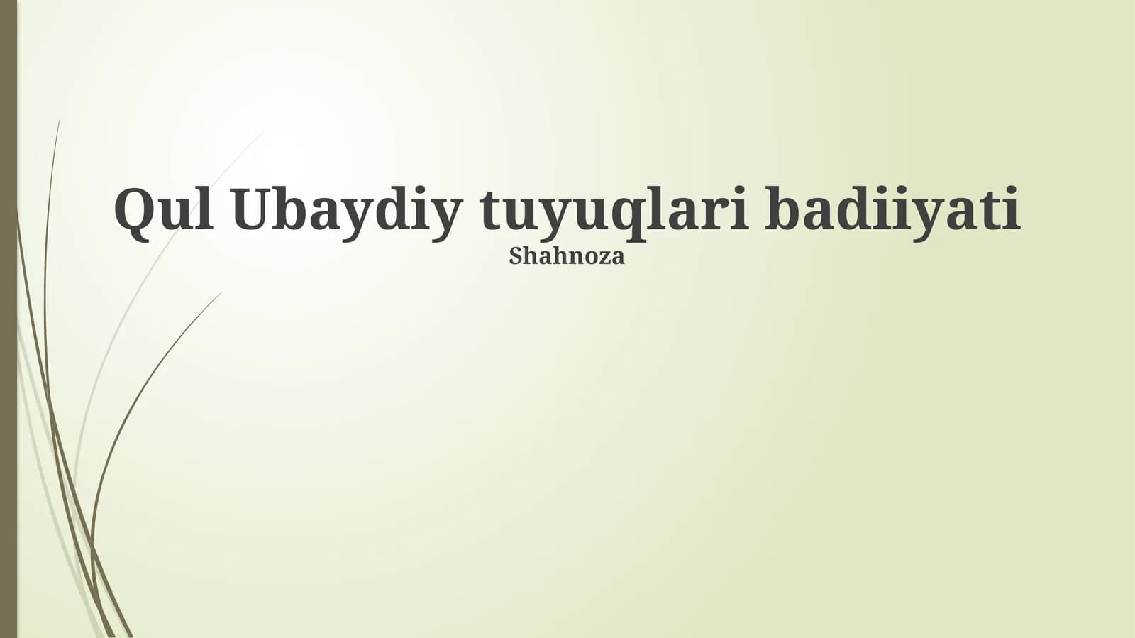 Qul Ubaydi tuyuqlari badiiyati