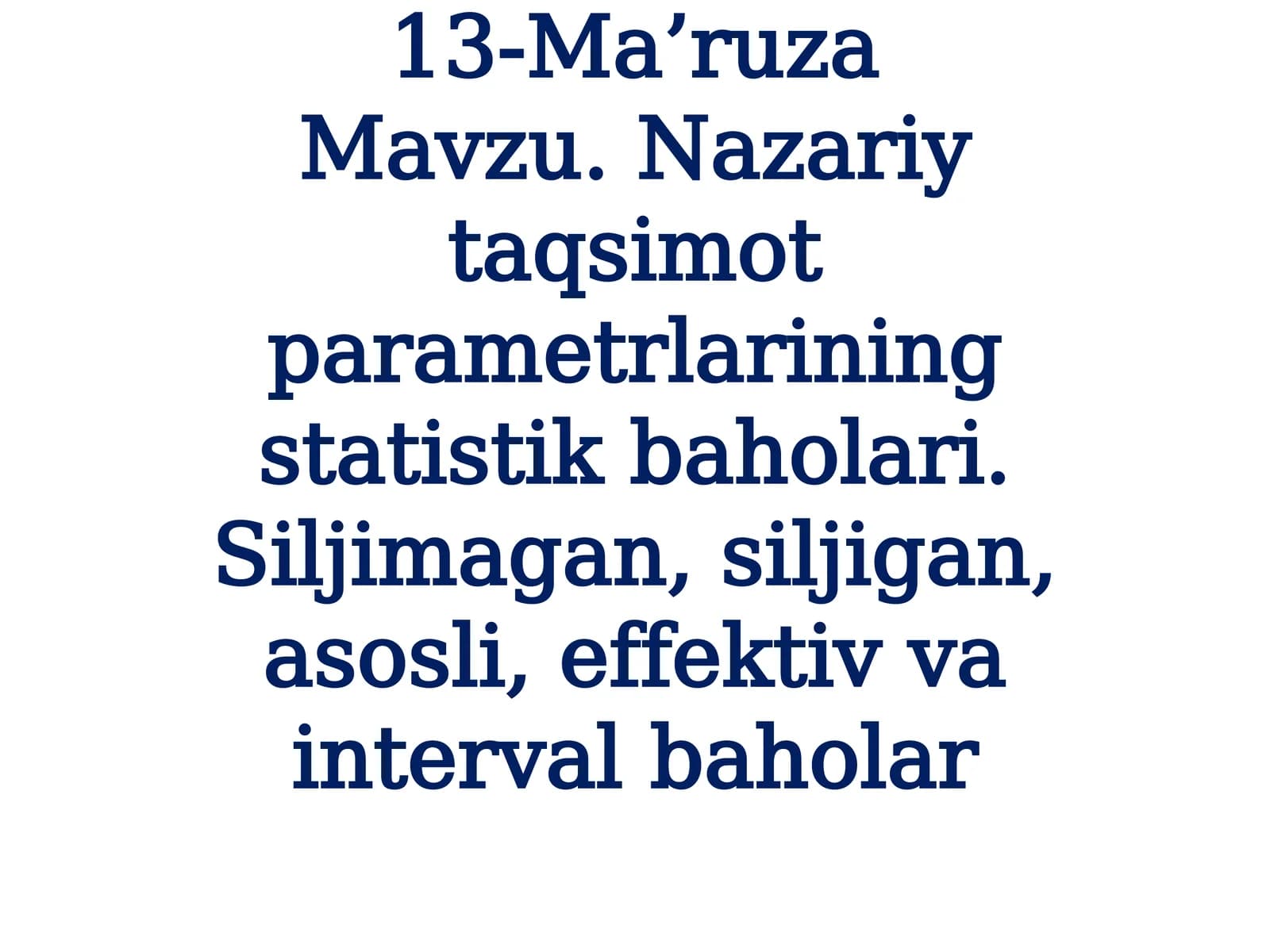 Nazariy taqsimot parametrlarining statistik baholari