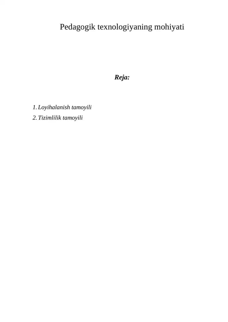 Pedagogik texnologiyaning mohiyati
