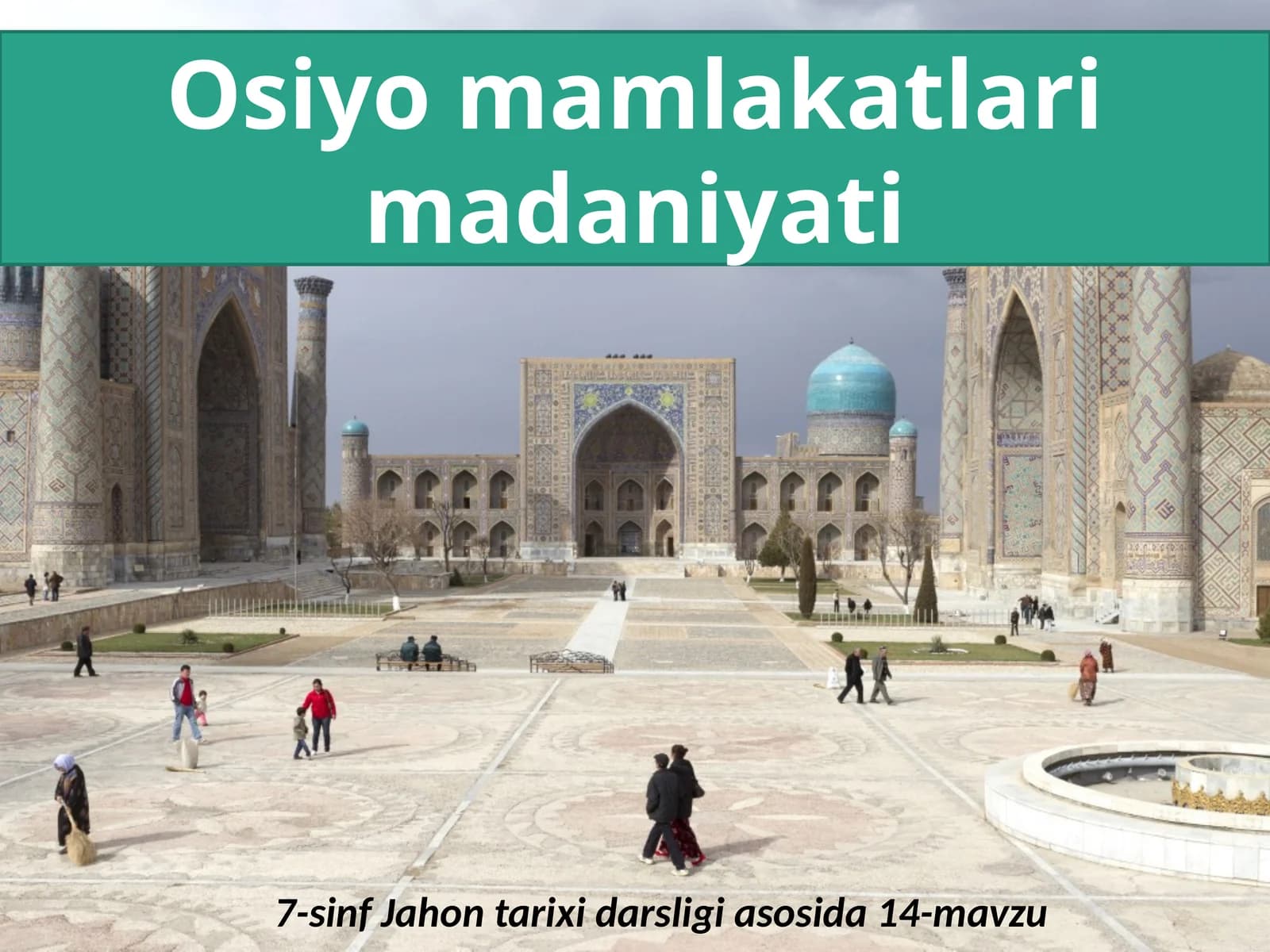 7-sinf Jahon tarixi Osiyo mamlakatlari madaniyati dars taqdimot