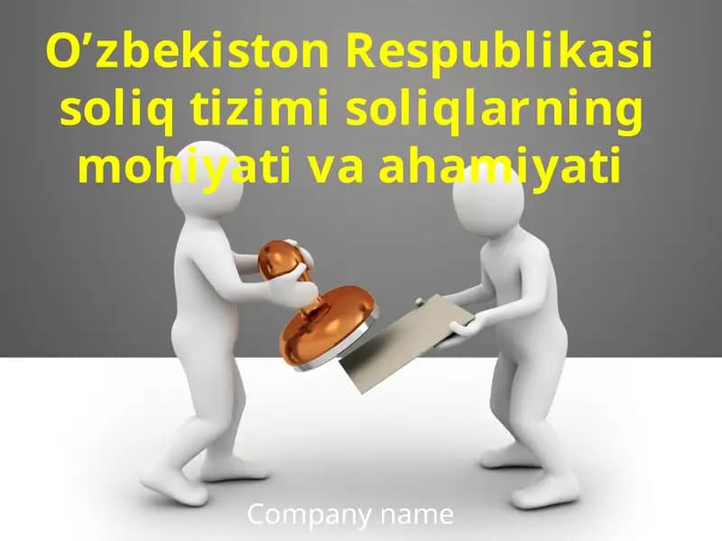 О‘zbekiston Respublikasi soliq tizimi