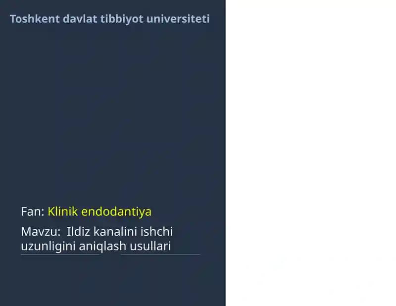 Ildiz kanalini ishchi uzunligini aniqlash usullari