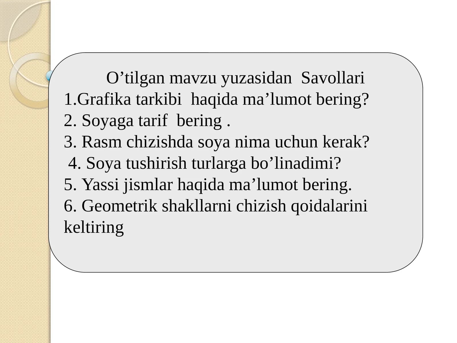 O’tilgan mavzuyuzasidan Savollari