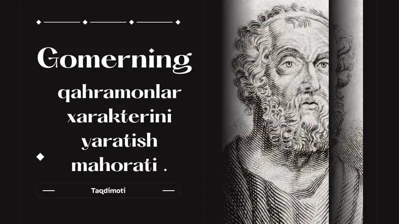 Gomerning qahramonlar xarakterini yaratish mahorati