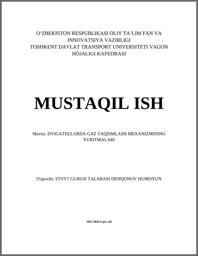 DVIGATELLARDA GAZ TAQSIMLASH MEXANIZMINING YURITMALARI