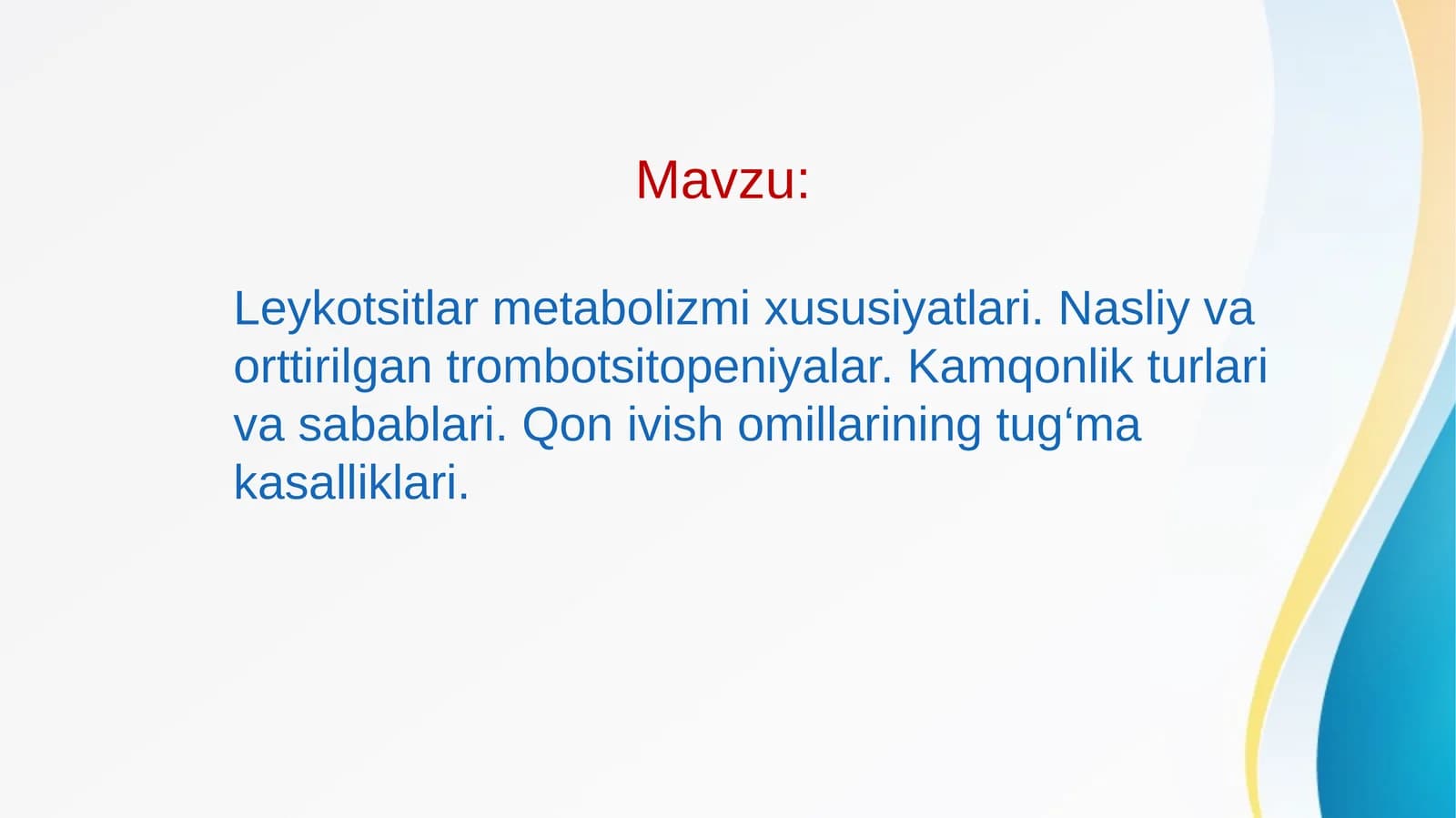 Leykotsitlar metabolizmi xususiyatlari