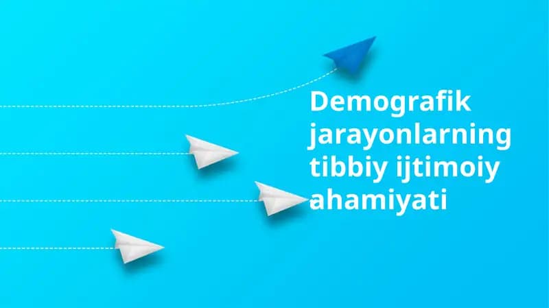 Demografik jarayonlarning tibbiy ijtimoiy ahamiyati