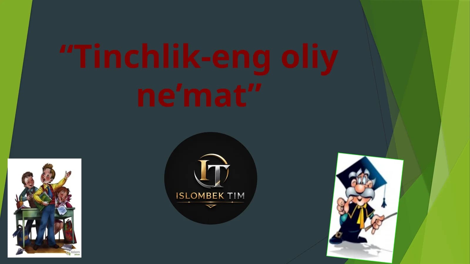 "Tinchlik-eng oliy ne’mat"