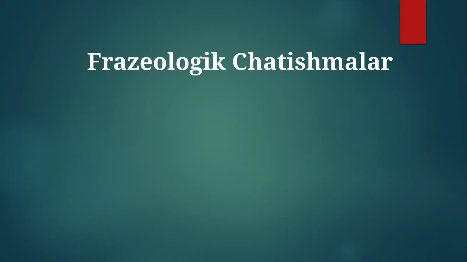 Frazeologik Chatishmalar