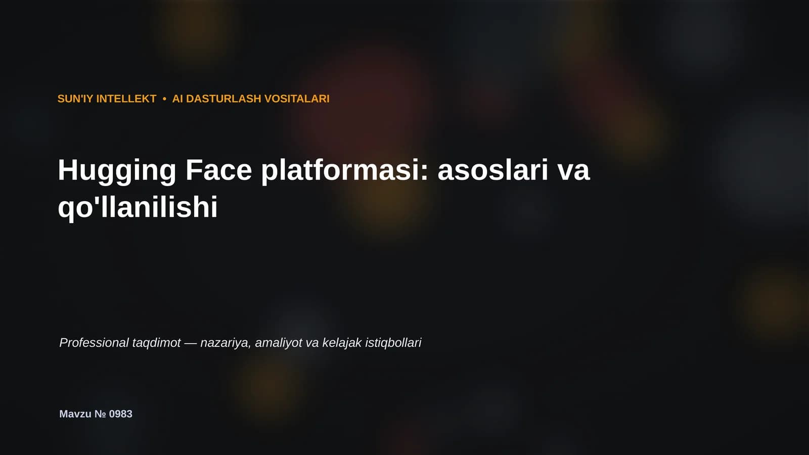 SUN'IY INTELLEKT • AI DASTURLASH VOSITALARI