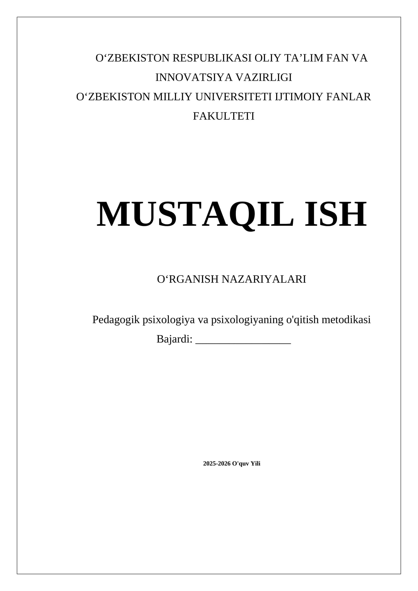 MUSTAQIL ISH OʻRGANISH NAZARIYALARI