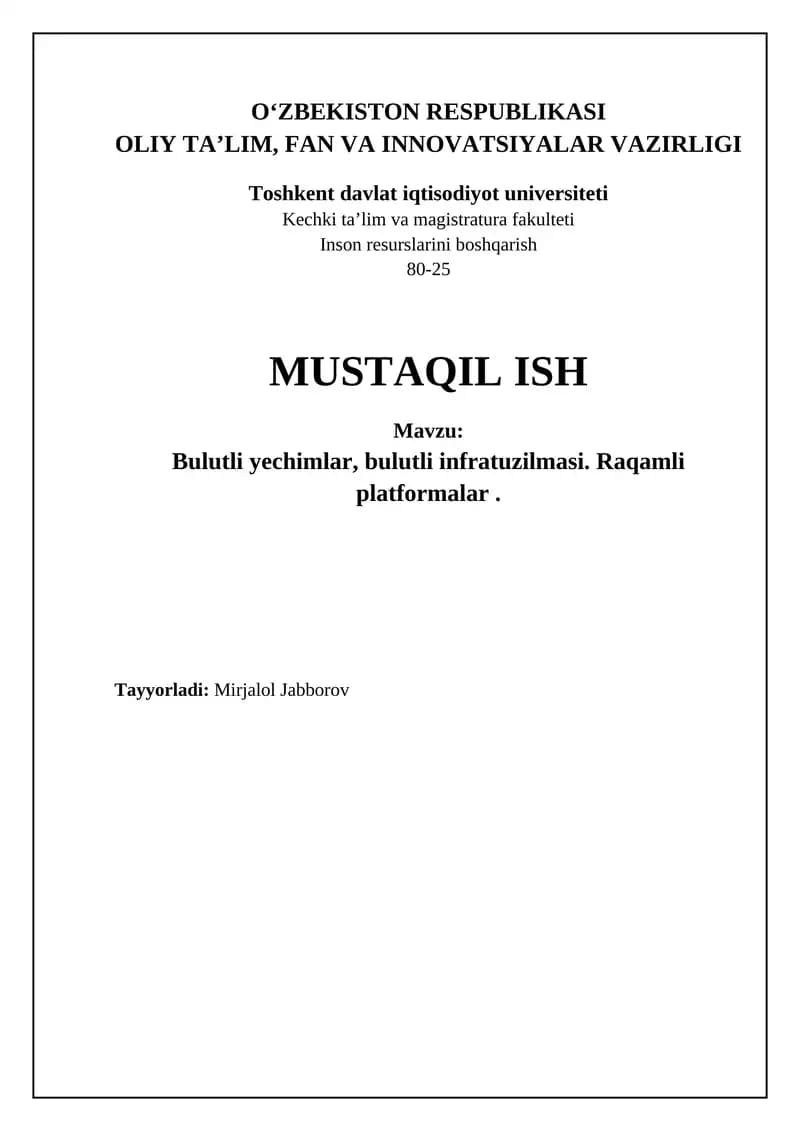 Bulutli yechimlar, bulutli infratuzilmasi. Raqamli platformalar