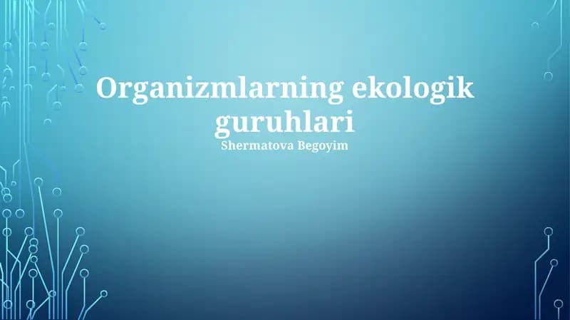 Organizmlarning ekologik guruhlari