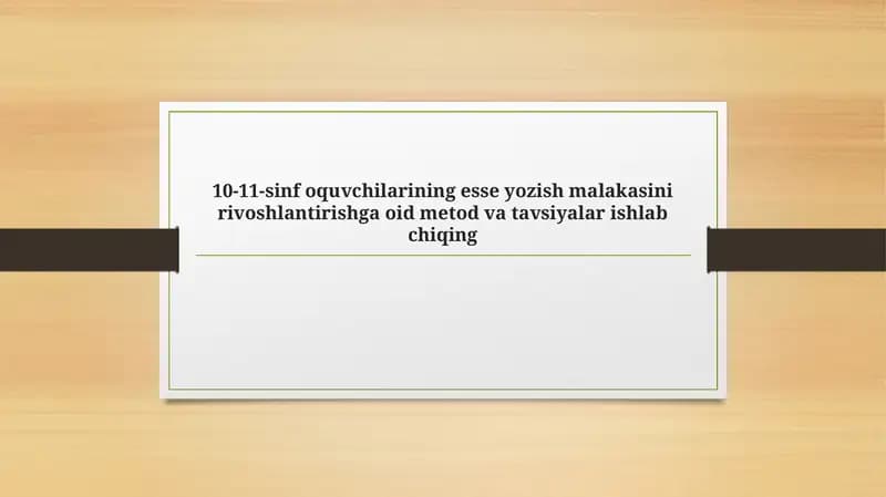 Esse yozish malakasini rivojlantrish