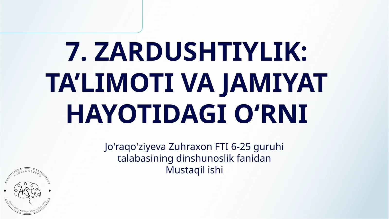 ZARDUSHTIYLIK: TA’LIMOTI VA JAMIYAT HAYOTIDAGI O‘RNI