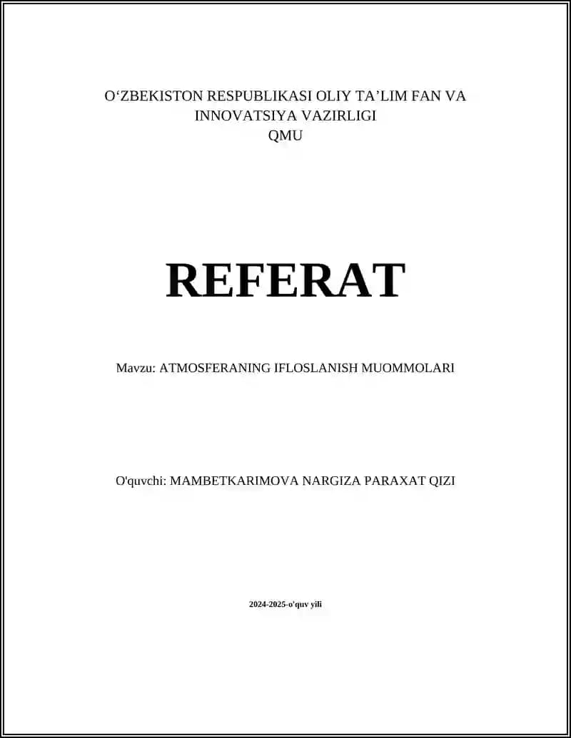 ATMOSFERANING IFLOSLANISH MUOMMOLARI