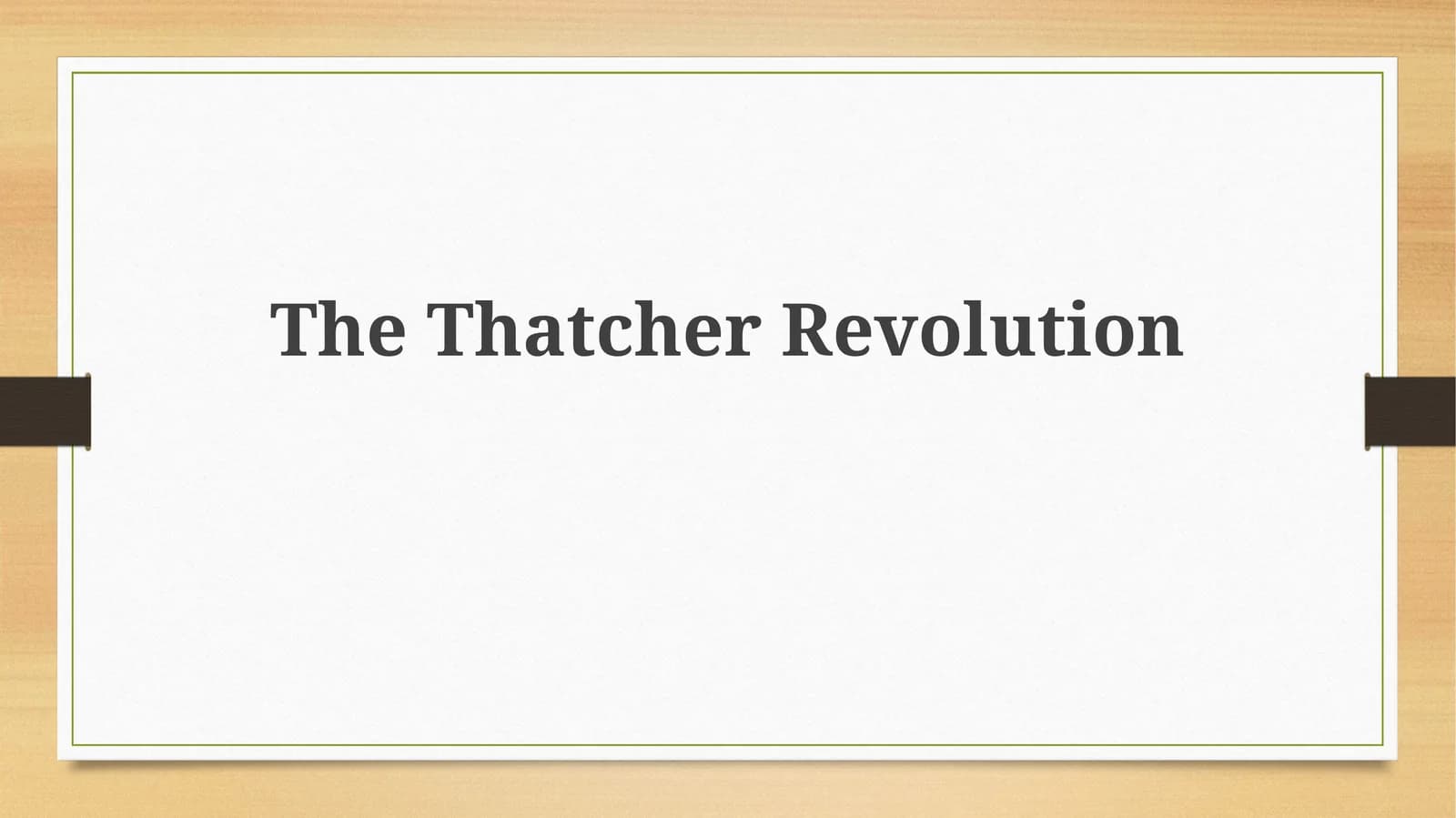 The Thatcher Revolution