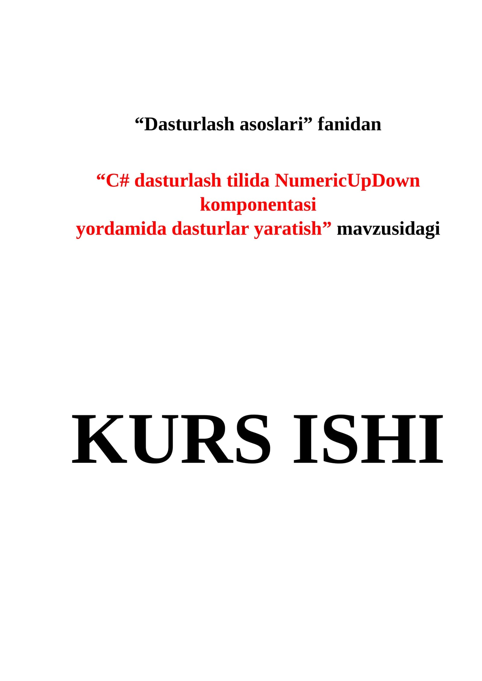Dasturlash asoslari - C# dasturlash tilida NumericUpDown komponentasi yordamida dasturlar yaratish