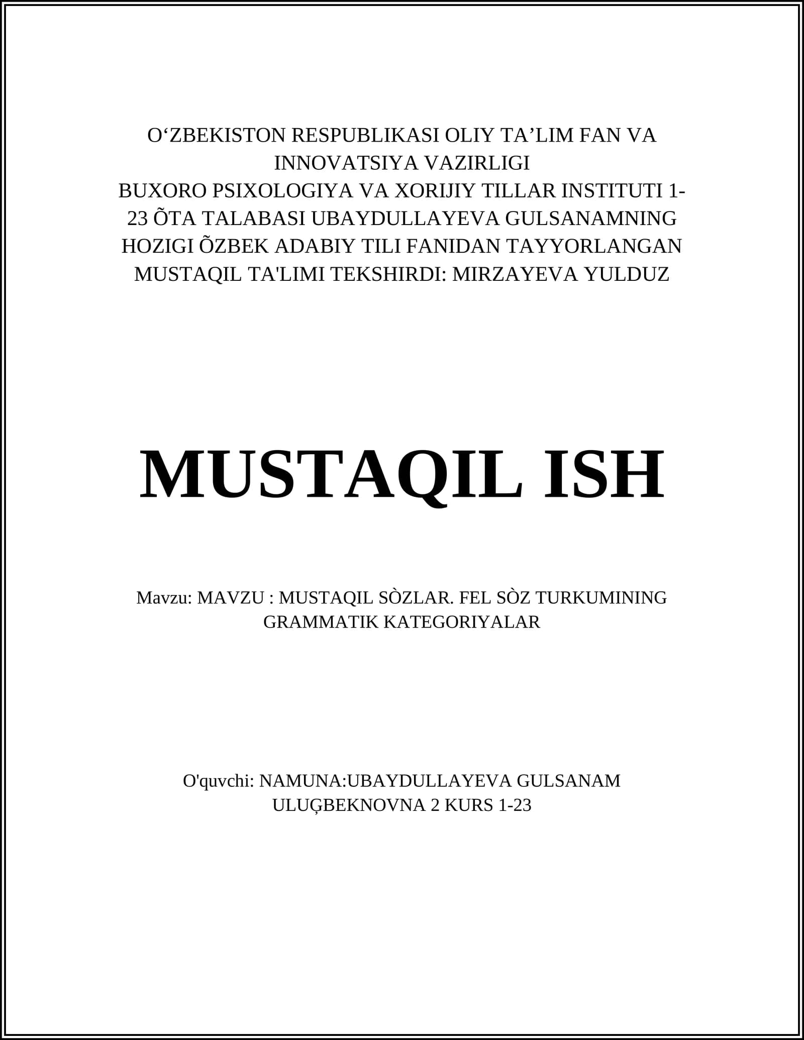 MUSTAQIL SÒZLAR. FEL SÒZ TURKUMINING GRAMMATIK KATEGORIYALAR