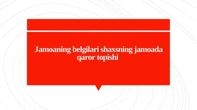 Jamoaning belgilari shaxsning jamoada qaror topishi
