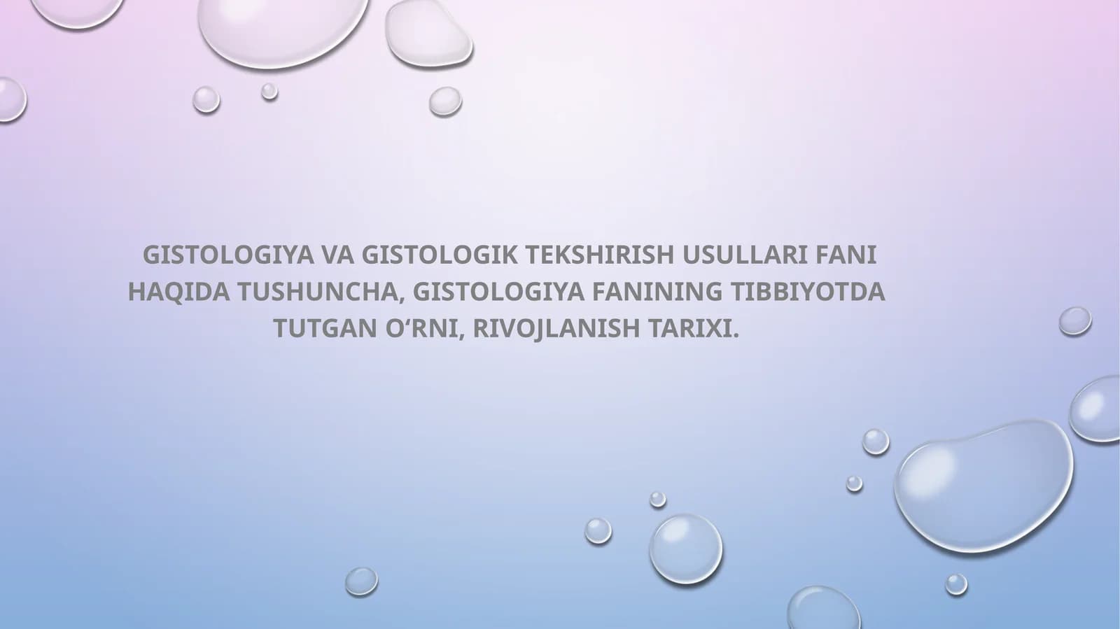 Gistologiya va gistologik tekshirish usullari