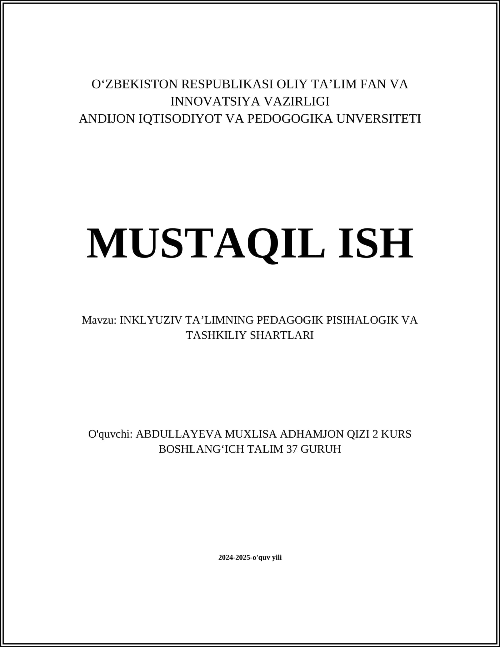 INKLYUZIV TA'LIMNING PEDAGOGIK PISIHALOGIK VA TASHKILIY SHARTLARI